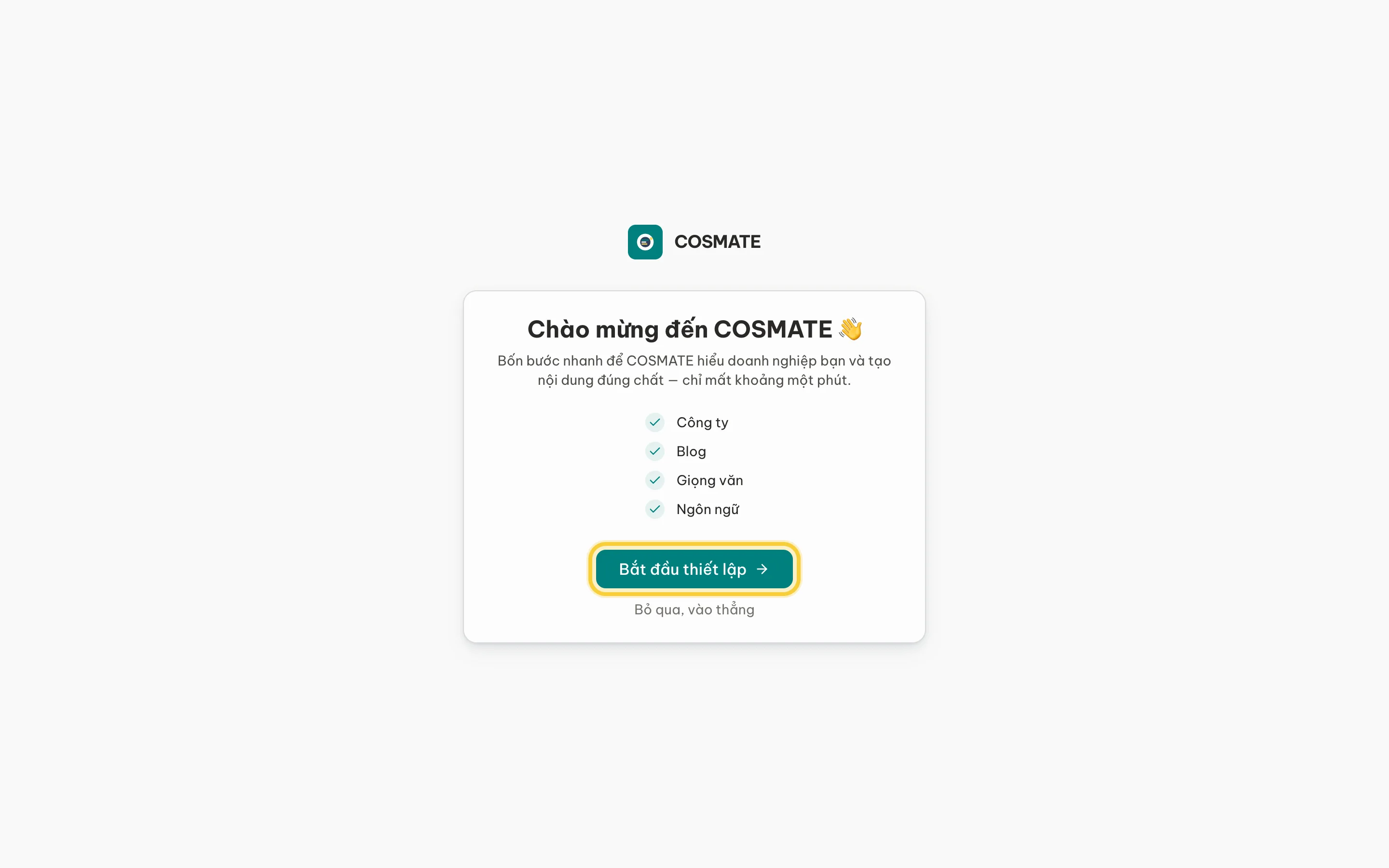 Màn Chào mừng đến COSMATE với nút Bắt đầu thiết lập